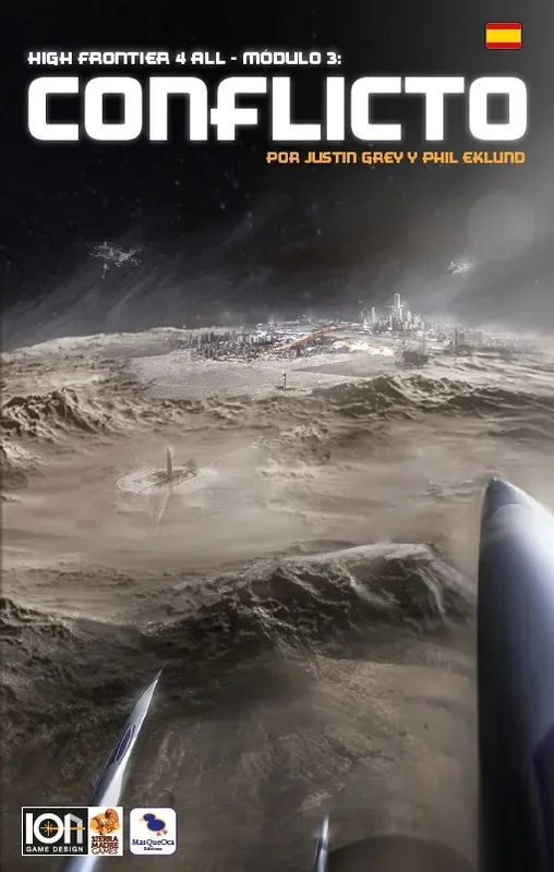 High Frontier 4 All – Módulo 3 Conflicto