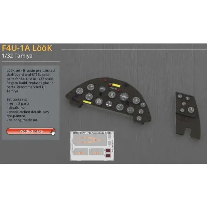 Vought F4U-1A Corsair LööK set of Brassin pre-painted instrument panel and steel seat belt (designed to be used with Tamiya kits